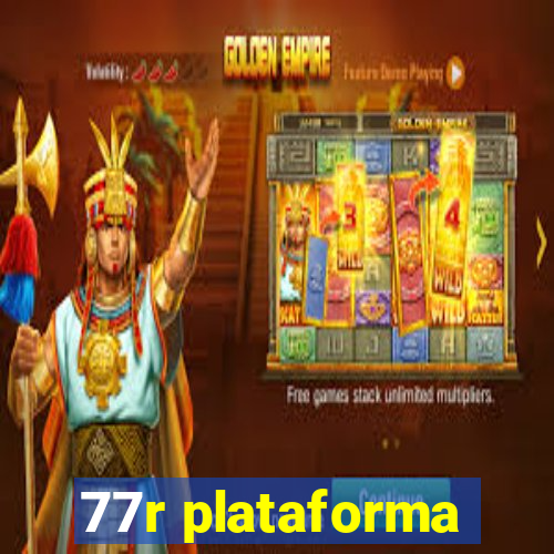 77r plataforma